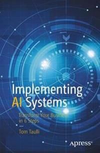 Implementing Ai Systems Av Tom Taulli
