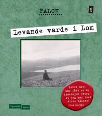Levande Varde I Lom Av Sigmund Falch Levande Varde I Lom Av Sigmund Falch