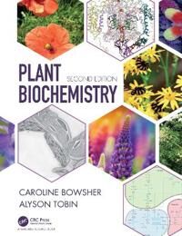 Plant Biochemistry Av Caroline (University Of Manchester Uk) Bowsher, Alyson Tobin