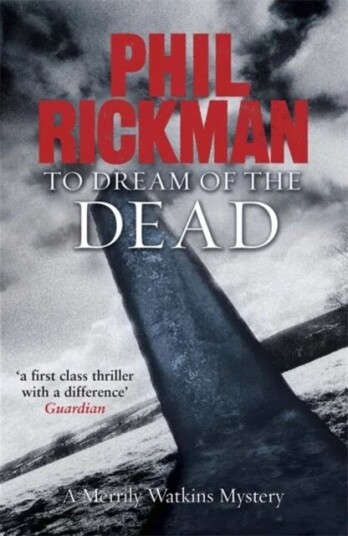 To Dream Of The Dead Av Phil Rickman To Dream Of The Dead Av Phil Rickman