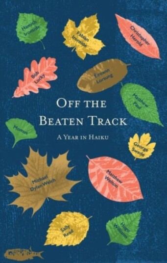Off the Beaten Track A Year in Haiku Off the Beaten Track A Year in Haiku