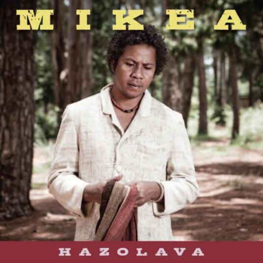 Mikea Hazolava CD Mikea Hazolava CD