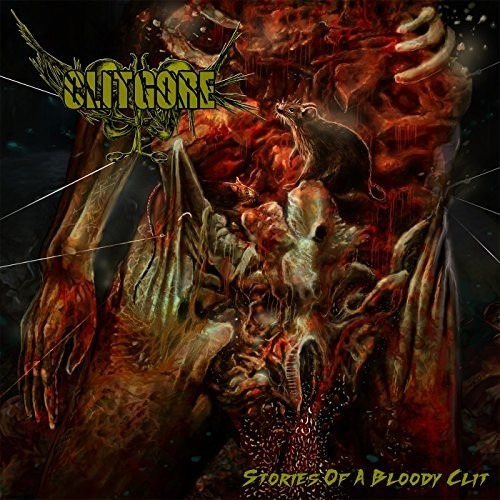 Clitgore Stories Of A Bloody Clit CD