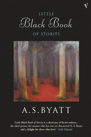 The Little Black Book Of Stories Av A S Byatt The Little Black Book Of Stories Av A S Byatt