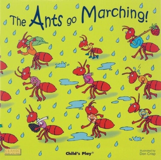 The Ants Go Marching The Ants Go Marching