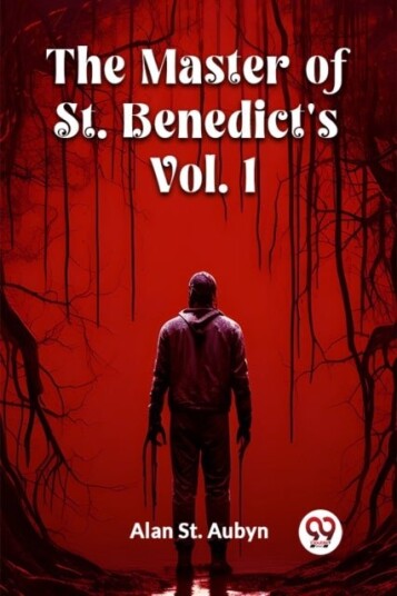 The master of St. Benedict's Vol. 1 Edition2024 The master of St. Benedict's Vol. 1 Edition2024