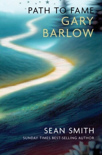 PATH TO FAME: GARY BARLOW Book 2 in the Path to Fame Series PATH TO FAME: GARY BARLOW Book 2 in the Path to Fame Series