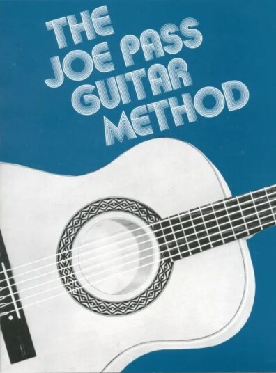 The Joe Pass Guitar Method The Joe Pass Guitar Method