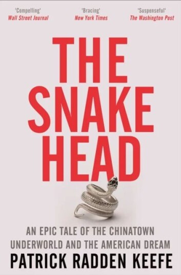 The Snakehead Av Patrick Radden Keefe