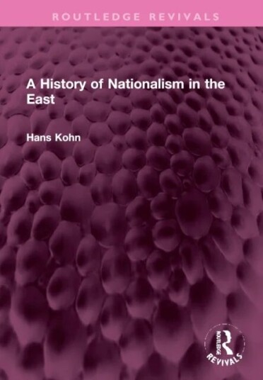 A History Of Nationalism In The East Av Hans Kohn