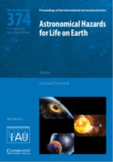 Astronomical Hazards for Life on Earth IAU S374