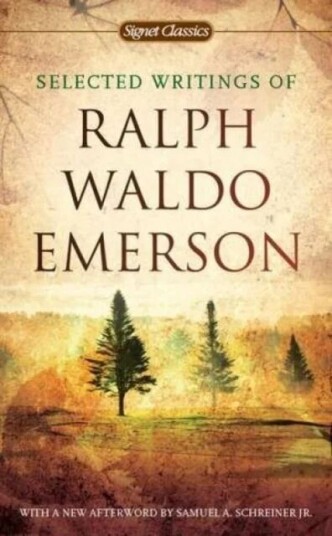 Selected Writings Of Ralph Waldo Emerson Av Ralph Waldo Emerson Selected Writings Of Ralph Waldo Emerson Av Ralph Waldo Emerson