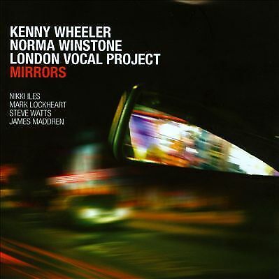 MediaTronixs Kenny Wheeler, Norma Winstone and London : Mirrors CD Pre-Owned