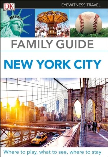 Dk Eyewitness Family Guide New York City Av Dk Eyewitness