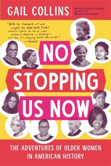 No Stopping Us Now Av Gail Collins