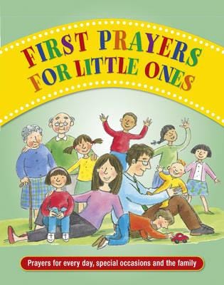 First Prayers for Little Ones First Prayers for Little Ones