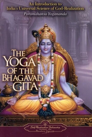 The Yoga Of The Bhagavad Gita Av Paramahansa Yogananda
