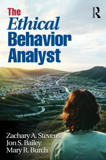 The Ethical Behavior Analyst The Ethical Behavior Analyst