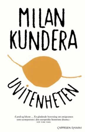 Uvitenheten Av Milan Kundera
