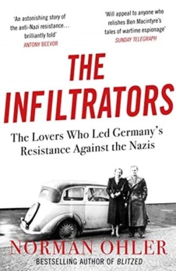 The Infiltrators Av Norman Ohler