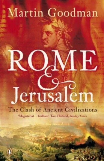 Rome And Jerusalem Av Martin Goodman