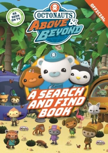 Octonauts Above & Beyond: A Search & Find Book Octonauts Above & Beyond: A Search & Find Book
