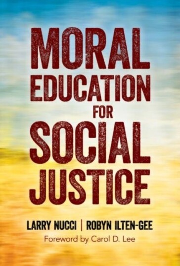 Moral Education for Social Justice Moral Education for Social Justice
