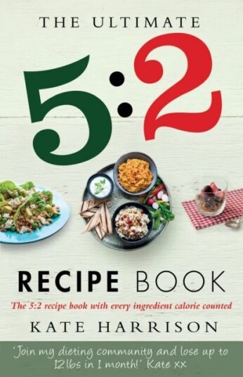 The Ultimate 5:2 Diet Recipe Book Av Kate Harrison