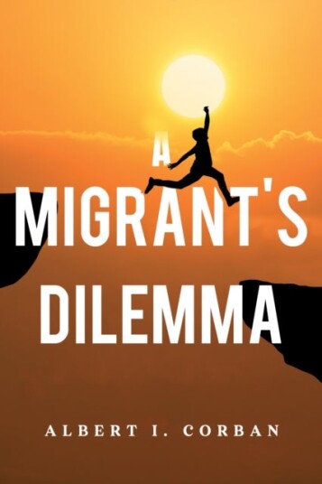 A Migrant's Dilemma A Migrant's Dilemma