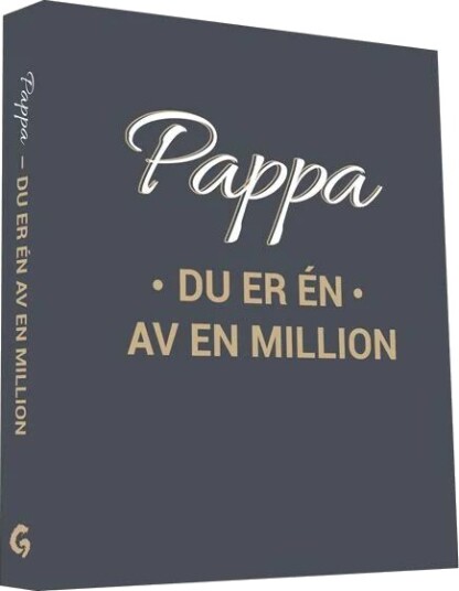 Pappa Du Er Én Av En Million Pappa Du Er Én Av En Million
