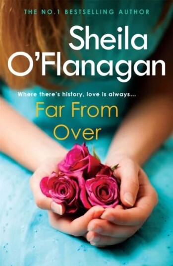 Far From Over Av Sheila O'Flanagan