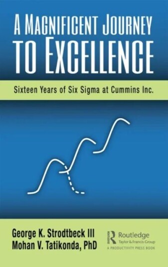 A Magnificent Journey To Excellence Av George K. Strodtbeck Iii, Mohan V. Tatikonda Phd