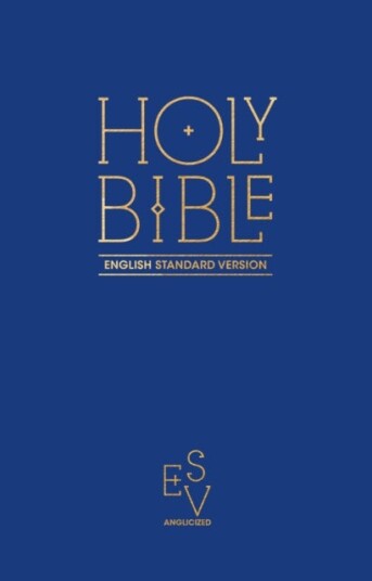Holy Bible: English Standard Version ESV Anglicised Pew Bible Blue Colour Holy Bible: English Standard Version ESV Anglicised Pew Bible Blue Colour
