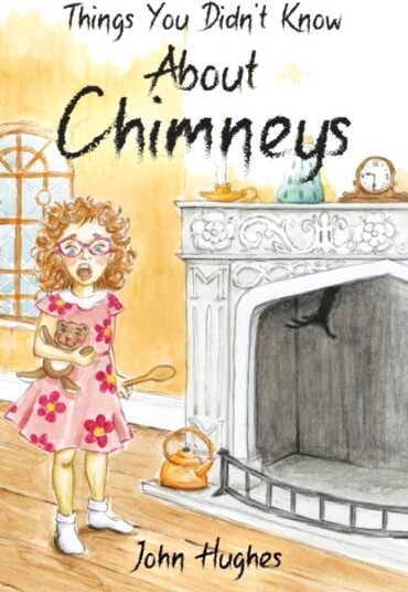 Things You Didn't Know About Chimneys Things You Didn't Know About Chimneys