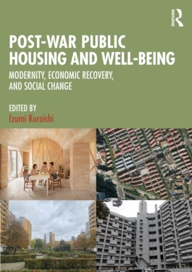 Post War Public Housing and Well Being Post War Public Housing and Well Being