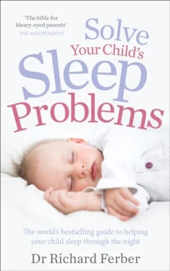 Solve Your Child'S Sleep Problems Av Richard Ferber