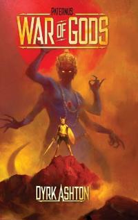 Ashton Dyrk Paternus: War of Gods