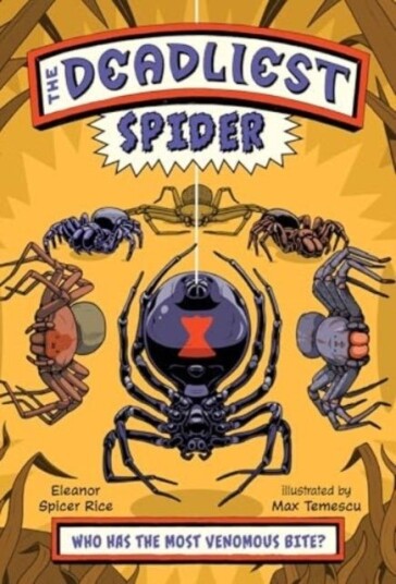 The Deadliest: Spider The Deadliest: Spider