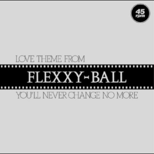 Flexxy Ball Love Theme From Flexxy Ball Vinyl
