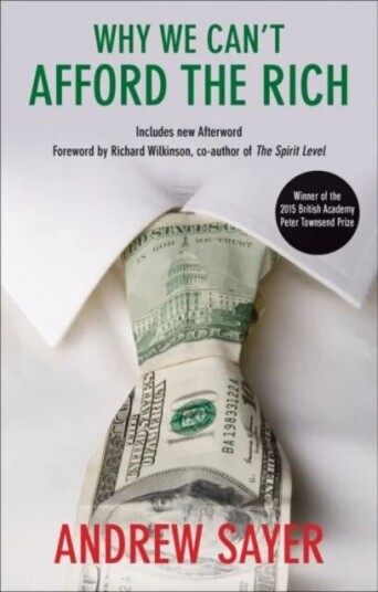 Why We Can'T Afford The Rich Av Andrew Sayer