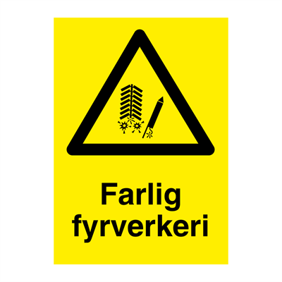 Jo Safety Farlig fyrverkeri skilt A4 Refleks aluminium (utendørs bruk) Fare og varselskilt med tekst 6307078RAA4