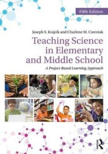 Teaching Science In Elementary And Middle School Av Joseph S. (Michigan State University Usa) Krajcik, Charlene M. Czerniak