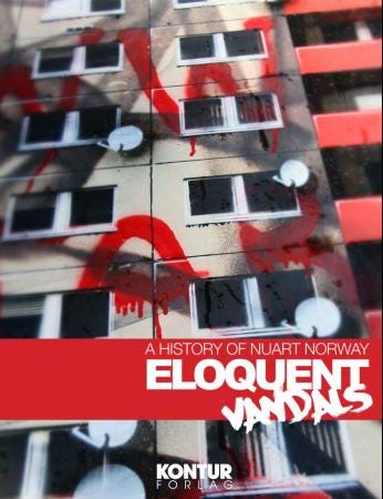 Eloquent vandals  a history of Nuart Norway
