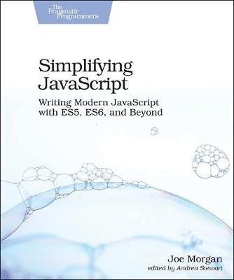Simplifying Javascript Av Joe Morgan