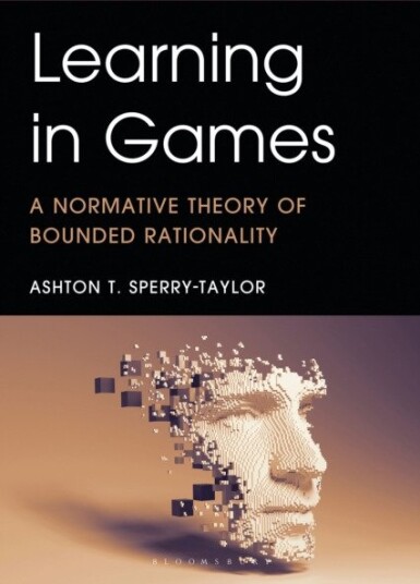 Learning in Games A Normative Theory of Bounded Rationality