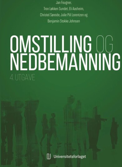 Omstilling Og Nedbemanning Av Eli Aasheim, Jan Fougner, Benjamin Stokke Johnsen, Julie Piil Lorentzen, Tron Løkken Sundet, Christel Søreide