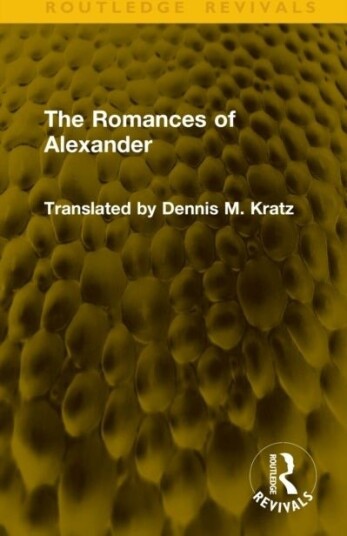 The Romances of Alexander