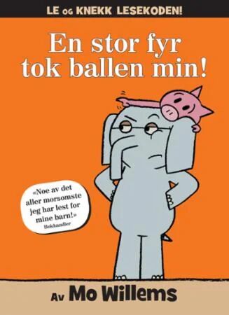 En Stor Fyr Tok Ballen Min! Av Mo Willems