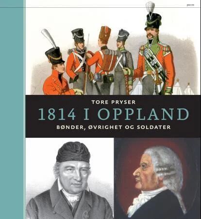 1814 I Oppland Av Tore Pryser