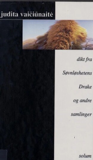 Dikt Fra Søvnløshetens Drake Og Andre Samlinger Av Judita Vaiciunaite